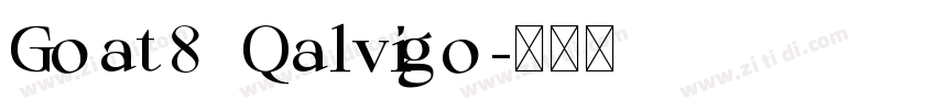 Goat 8 Qalvigo字体转换
